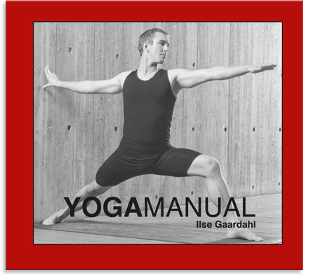 Yogamanual - en bog til egentræning, til dig, der vil lave yoga selv derhjemme